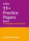 11+ Verbal Reasoning, Non-Verbal Reasoning & Maths Practice Papers Book 2 (Bumper Book with 4 sets of tests) : For the 2024 Cem Tests - Book