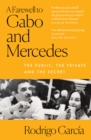 A Farewell to Gabo and Mercedes : The Public, the Private and the Secret - Book
