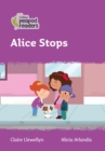 Level 1 - Alice Stops - Book