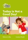 Level 2 - Today Is Not a Good Day! - Book