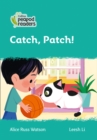 Level 3 - Catch, Patch! - Book