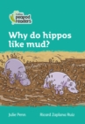 Level 3 - Why do hippos like mud? - Book