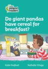 Level 3 - Do giant pandas have cereal for breakfast? - Book