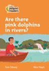 Level 4 - Are there pink dolphins in rivers? - Book