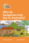 Level 4 - Why do kangaroos only live in Australia? - Book