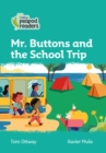 Level 3 - Mr. Buttons and the School Trip - Book