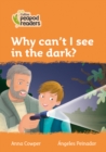 Level 4 - Why can't I see in the dark? - Book