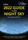 2022 Guide to the Night Sky: A month-by-month guide to exploring the skies above North America - eBook