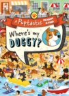 Where’s My Doggy? : A Pup-Tastic Search and Find Book - Book