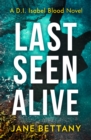 Last Seen Alive - Book