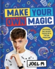 Make Your Own Magic : Secrets, Stories and Tricks from My World - Book