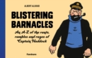 Blistering Barnacles: An A-Z of The Rants, Rambles and Rages of Captain Haddock - Book
