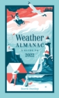 Weather Almanac 2022: The perfect gift for nature lovers and weather watchers - eBook