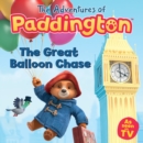 The Adventures of Paddington: The Great Balloon Chase - Book