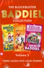 The Blockbuster Baddiel Collection, Volume 2 : Birthday Boy, Head Kid, The Taylor Turbochaser - eBook