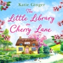 The Little Library on Cherry Lane - eAudiobook