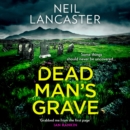 Dead Man's Grave (DS Max Craigie Scottish Crime Thrillers, Book 1) - eAudiobook