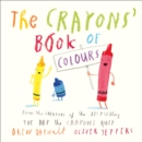 The Crayons' Book of Colours - Book