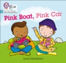 Pink Boat, Pink Car : Phase 3 Set 1 - Book