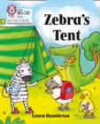 Zebra's Tent : Phase 4 Set 2 - Book