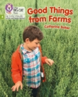 Good Things From Farms : Phase 4 Set 1 - Book