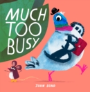 Much Too Busy - Book