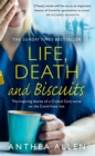 Life, Death and Biscuits - Book