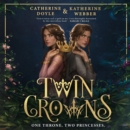 Twin Crowns - eAudiobook