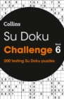 Su Doku Challenge Book 6 : 200 Su Doku Puzzles - Book