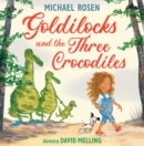Goldilocks and the Three Crocodiles - Book