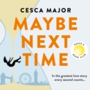 Maybe Next Time - eAudiobook