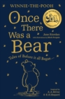 Winnie-the-Pooh: Once There Was a Bear : Tales of Before it All Began …(the Official Prequel) - Book