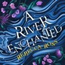 A River Enchanted - eAudiobook