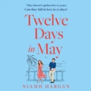 Twelve Days in May - eAudiobook