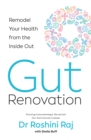 Gut Renovation: Remodel your health from the inside out - eBook