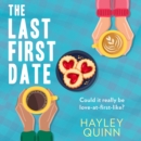 The Last First Date - eAudiobook
