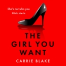 The Girl You Want - eAudiobook