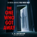 The One Who Got Away - eAudiobook