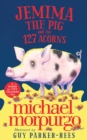 Jemima the Pig and the 127 Acorns - Book