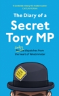 The Diary of a Secret Tory MP - Book