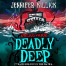 Deadly Deep - eAudiobook
