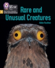 Rare and Unusual Creatures : Phase 5 Set 5 Stretch and Challenge - Book
