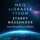 Starry Messenger : Cosmic Perspectives on Civilisation - eAudiobook
