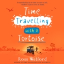 Time Travelling with a Tortoise - eAudiobook