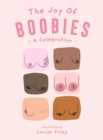 The Joy of Boobies : A Celebration - Book