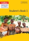 Cambridge Primary Global Perspectives Student's Book: Stage 1 - Book