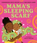 Mama’s Sleeping Scarf - Book