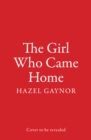 The Girl Who Came Home - Book