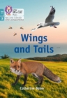 Wings and Tails : Phase 3 Set 1 Blending Practice - Book