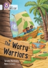 The Worry Warriors : Band 17/Diamond - Book